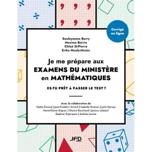 Je Me Prépare Aux Examens Du Ministère En Mathématiques