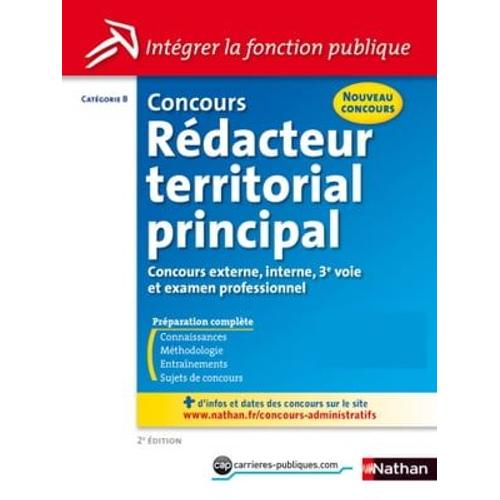 Concours Rédacteur Territorial Principal - Catégorie B - Intégrer La Fonction Publique - 2014