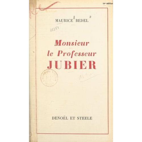 Monsieur Le Professeur Jubier