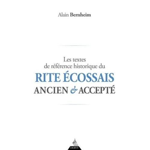 Les Textes De Référence Historique Du Rite Écossais Ancien Et Accepté