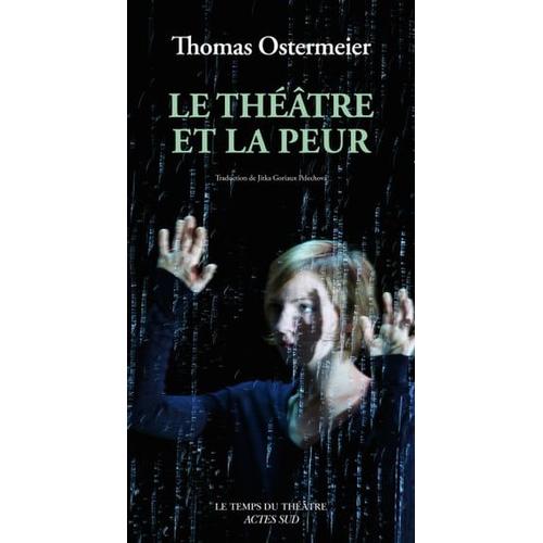 Le Théâtre Et La Peur