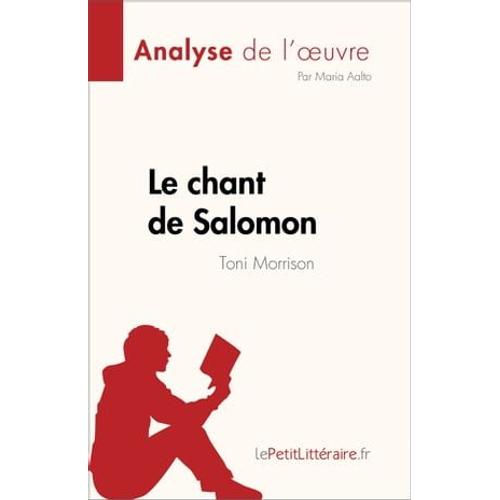 Le Chant De Salomon De Toni Morrison (Analyse De L'oeuvre)