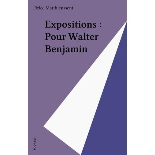 Expositions : Pour Walter Benjamin