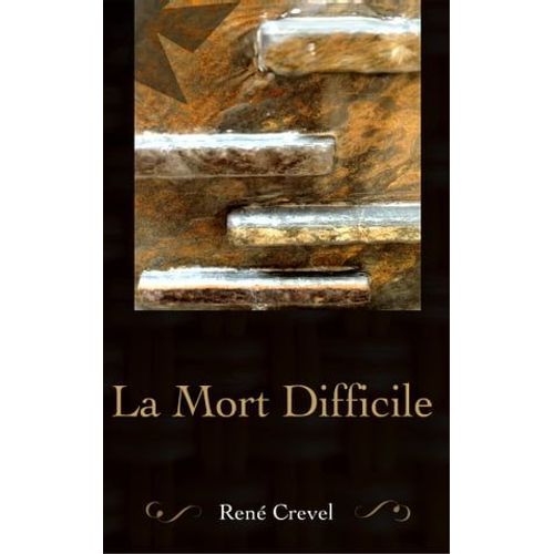 La Mort Difficile
