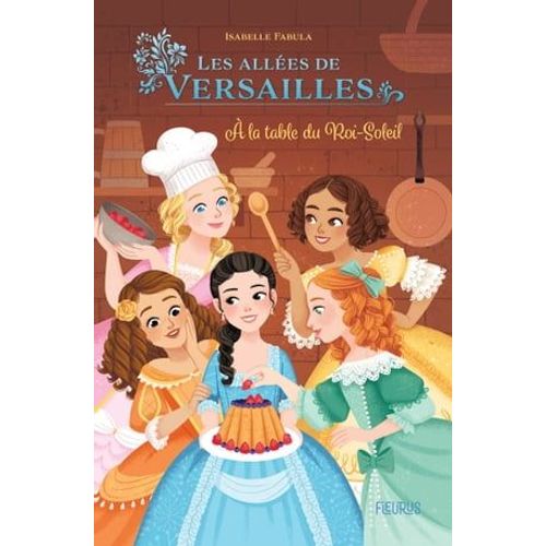À La Table Du Roi-Soleil