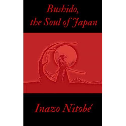 Bushido The Soul Of Japan