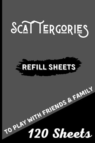 Scattergories Refill Sheets: 120 Paper Sheets For Playing Scattergories Board Game Refills Pad- Score Game Record Book - Handy Size 6x9 (Matte Cover)