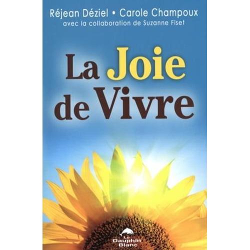 La Joie De Vivre