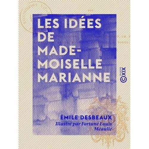 Les Idées De Mademoiselle Marianne