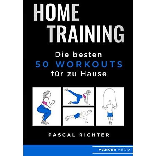 Home Training: Die Besten 50 Workouts Für Zu Hause