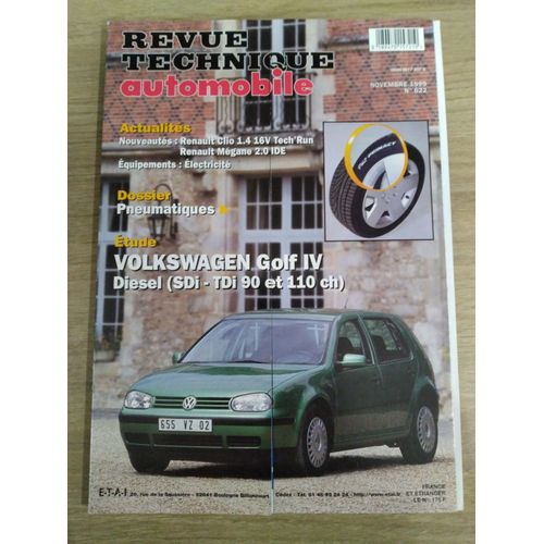 Revue Technique Automobile N°622 Nov 1999 Volkswagen Golf Iv Diesel Sdi Et Tdi