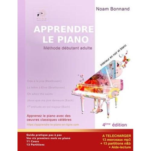 Apprendre Le Piano Méthode Débutant Adulte (Noir&blanc)