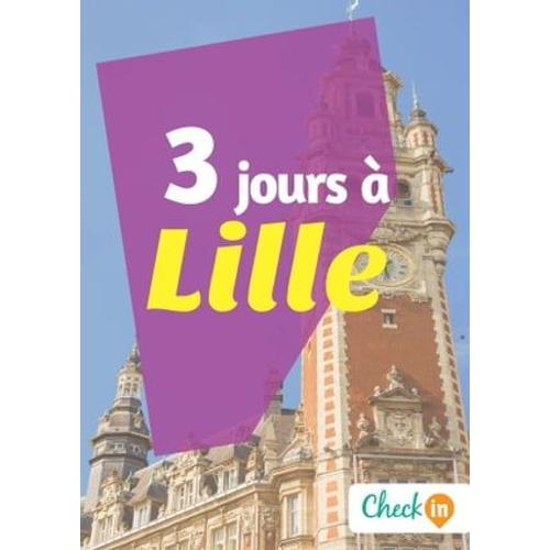 3 Jours À Lille