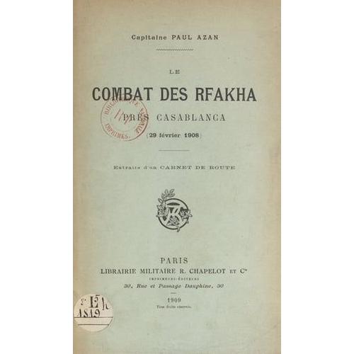 Le Combat Des Rfakha, Près Casablanca (29 Février 1908)