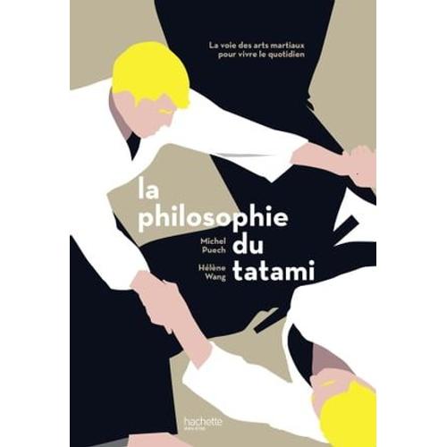 La Philosophie Du Tatami