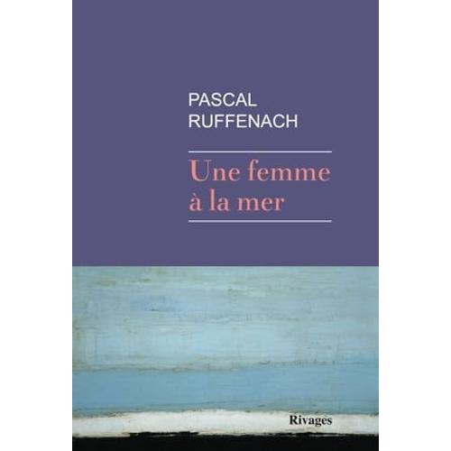 Une Femme À La Mer