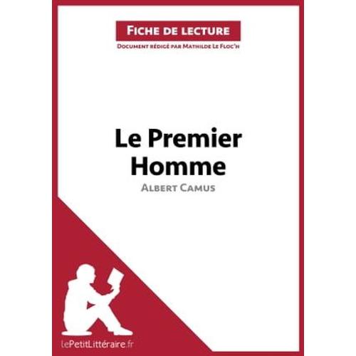 Le Premier Homme D'albert Camus (Fiche De Lecture)