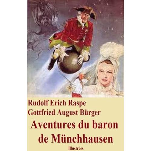Aventures Du Baron De Münchhausen, Illustrées