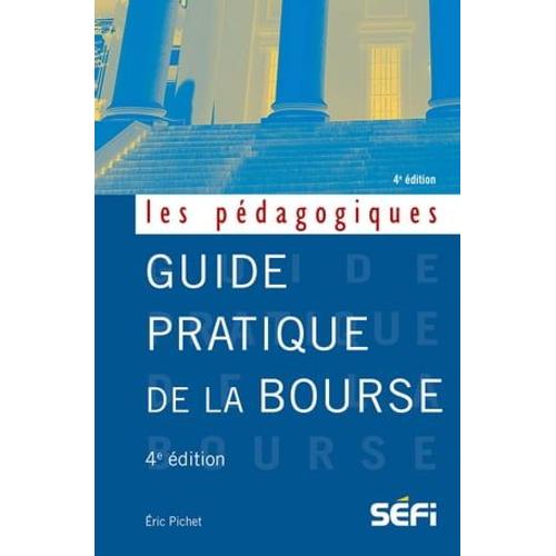 Guide Pratique De La Bourse