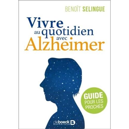 Vivre Au Quotidien Avec Alzheimer