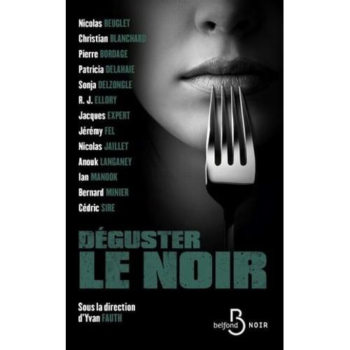 Déguster Le Noir