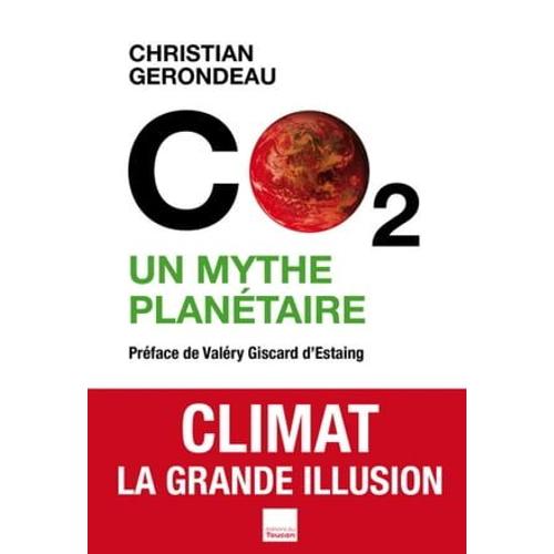 C02 Un Mythe Planétaire