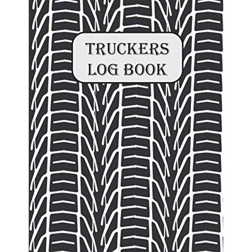 Truckers Log Book: Record All The Details Of Your Trips, Fuel Purchases, Maintenance, Odometer Start And End, 8.5x11 Inch, 120 Pages: Truck Driver Log ... Pages, Date, Origin City, Destination City