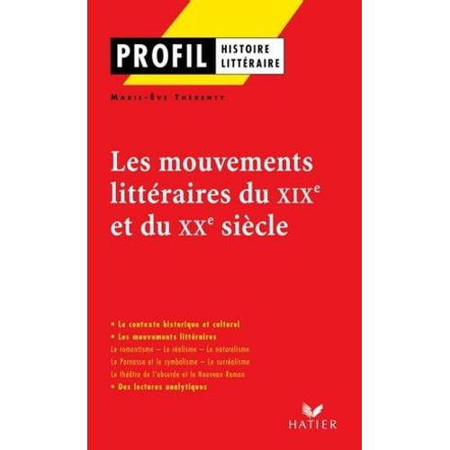 Profil - Les Mouvements Littéraires Du Xixe Au Xxe Siècle