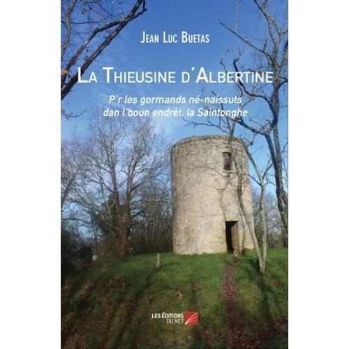 La Thieusine D'albertine