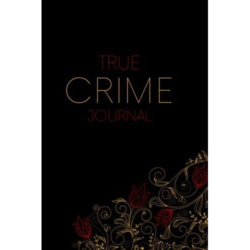 True Crime Gold Beauty: True Crime Journal, True Crime Notebook, True Crime Lover, Creative Ideas, Writing, Murders And Serial Killers Cases, Cold Case Files