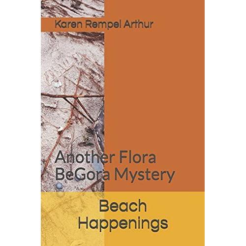 Beach Happenings: Another Flora Begora Mystery