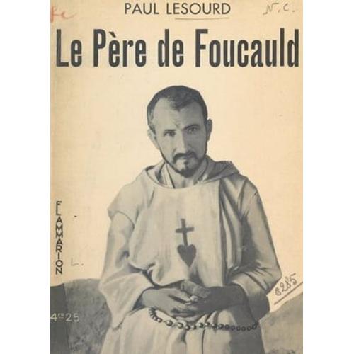 Le Père De Foucauld