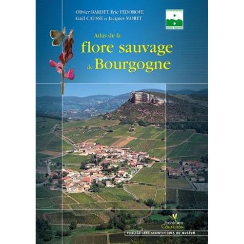 Atlas De La Flore Sauvage De Bourgogne