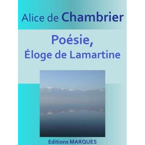 Poésie, Éloge De Lamartine