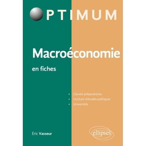Macroéconomie En Fiches - Rappels De Cours Et Exercices Corrigés