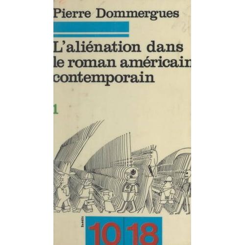 L'aliénation Dans Le Roman Américain Contemporain (1)