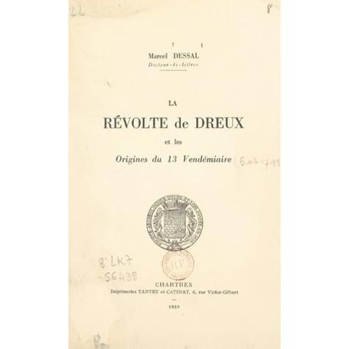 La Révolte De Dreux Et Les Origines Du 13 Vendémiaire