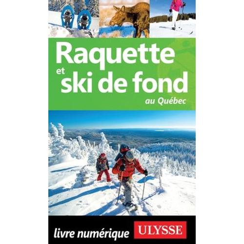 Raquette Et Ski De Fond Au Québec