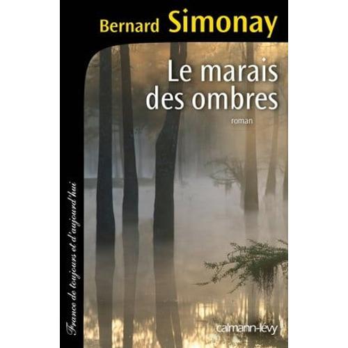 Le Marais Des Ombres