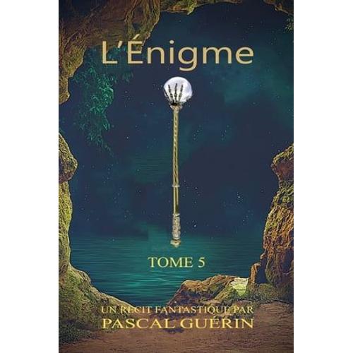 L'énigme - Tome 5