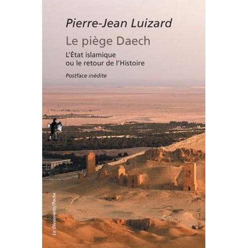 Le Piège Daech (Édition Augmentée)