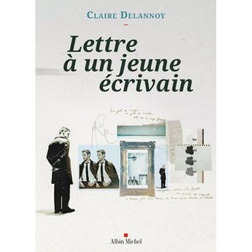 Lettre À Un Jeune Écrivain