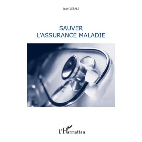 Sauver L'assurance Maladie