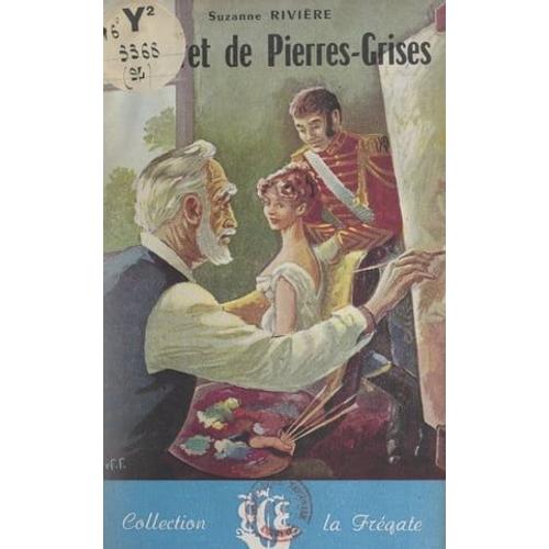 Le Secret De Pierres-Grises