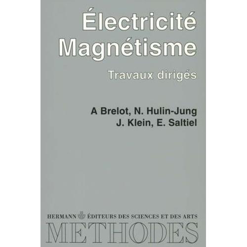 Electricité, Magnétisme : Travaux Dirigés