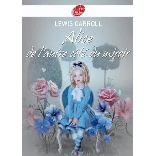 Alice De L'autre Côté Du Miroir - Texte Intégral
