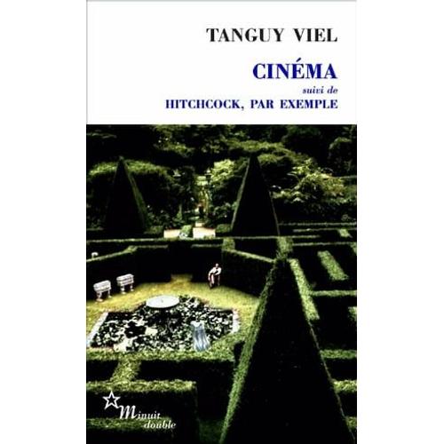 Cinéma, Suivi De Hitchcock, Par Exemple