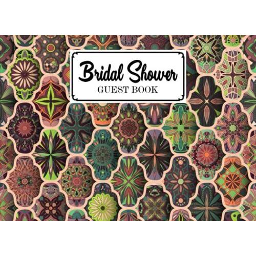 Bridal Shower Guest Book: Bridal Shower Guest Book Mandalas Paperback Cover | Guests Sign In For Party | Message Book Wishes And Gift Recorder | Design By Bruno Burger