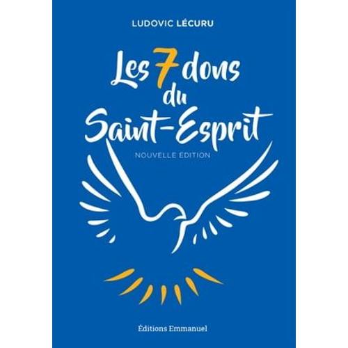 Les 7 Dons Du Saint-Esprit