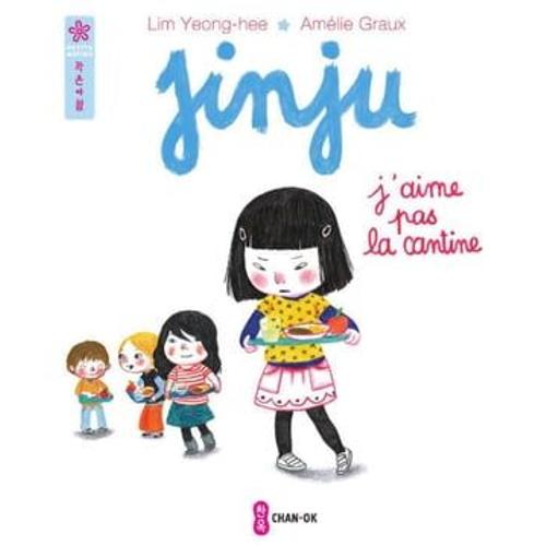 Jinju - J'aime Pas La Cantine